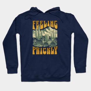 Feeling Prickly 1 Hoodie